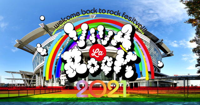 大規模ロックフェス VIVA LA ROCK 2021 が意味ある終了宣言を発表